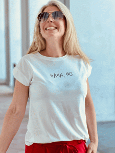 Tolles T-Shirt "HAHA, NO" kann von Größe 34-42 getragen werden, Weiß