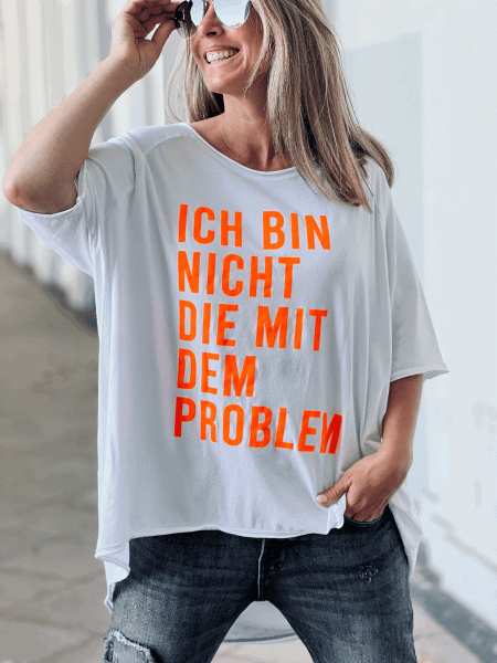 Oversize Kurzarm Shirt "PROBLEME" kann in Größe 36-46 getragen werden, Weiß